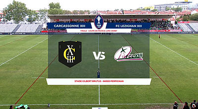 video | Replay de la finale de la Coupe de France Lord Derby : Carcassonne XIII vs FC Lézignan XIII