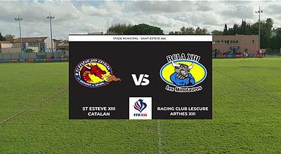 Replay : Saint Estève XIII Catalan / RC Lescure Arthes XIII