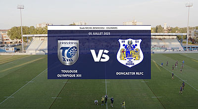 Replay : Toulouse Olympique XIII vs Doncaster RLFC