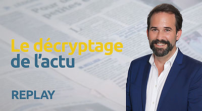 Décryptage de l'actu  du vendredi 17 février 2023